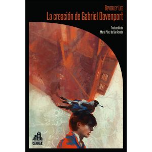 LA CREACION DE GABRIEL DAVENPORT