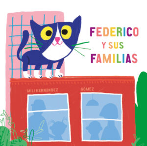 FEDERICO Y SUS FAMILIAS 2ªED