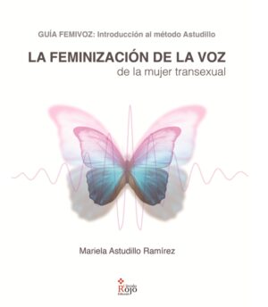 LA FEMINIZACIÓN DE LA VOZ DE LA MUJER TRANSEXUAL