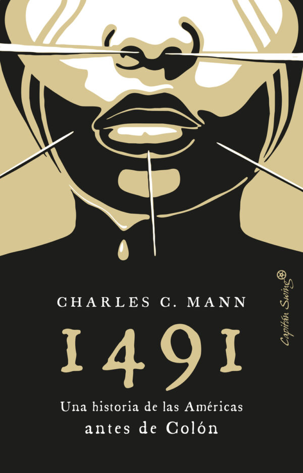1491: UNA NUEVA HISTORIA DE LAS AMERICAS ANTES DE COLON