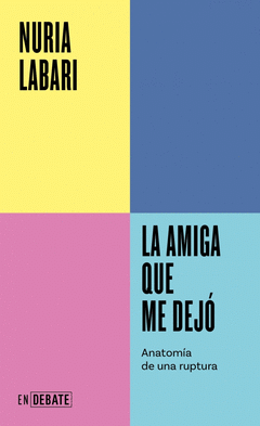 LA AMIGA QUE ME DEJÓ