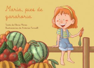 MARÍA, PIES DE ZANAHORIA