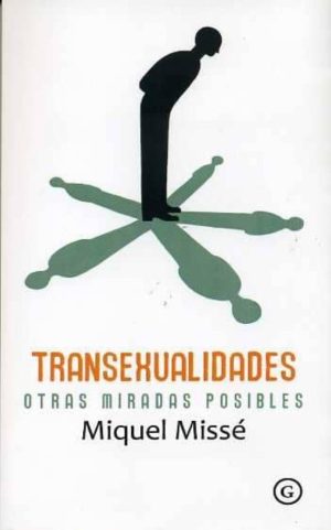 TRANSEXUALIDADES OTRAS MIRADAS POSIBLES 2ªED