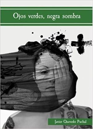 OJOS VERDES, NEGRA SOMBRA