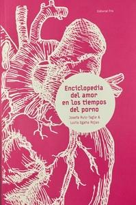 ENCICLOPEDIA DEL AMOR EN LOS TIEMPOS DEL PORNO