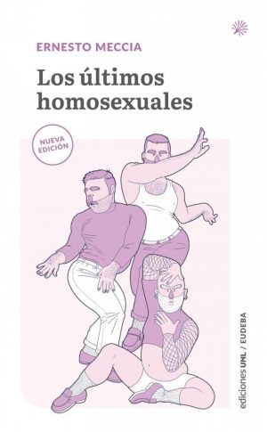 LOS ÚLTIMOS HOMOSEXUALES